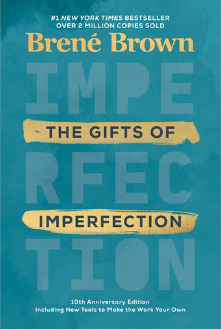 Brené Brown - The Gifts of Imperfection